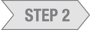 Step 2 in a grey right facing arrow