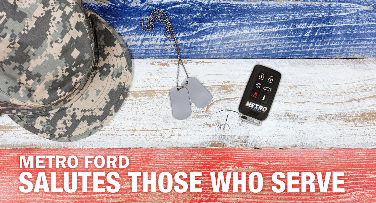 Metro Ford Salutes Those Who Serve